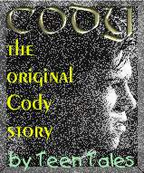 The Original Cody Story