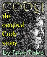 The Original Cody Story